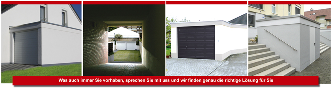 Was auch immer Sie vorhaben, sprechen Sie mit uns und wir finden genau die richtige Garagenl&ouml;sung f&uuml;r Sie